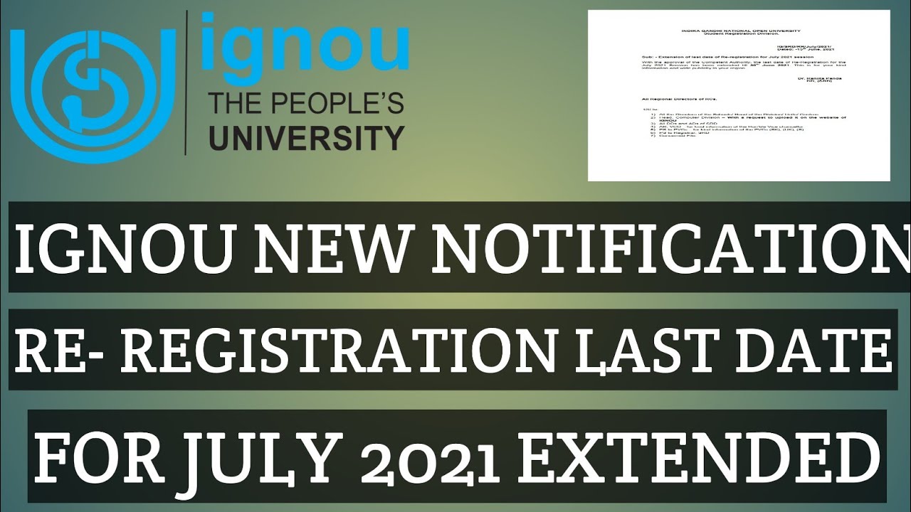 IGNOU REREGISTRATION JULY 2021 LAST DATE EXTENDED ASSIGNMENT SUBMISSION GUIDLINES