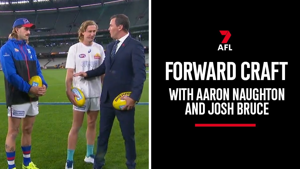 AFL | Forward craft with Aaron Naughton and Josh Bruce