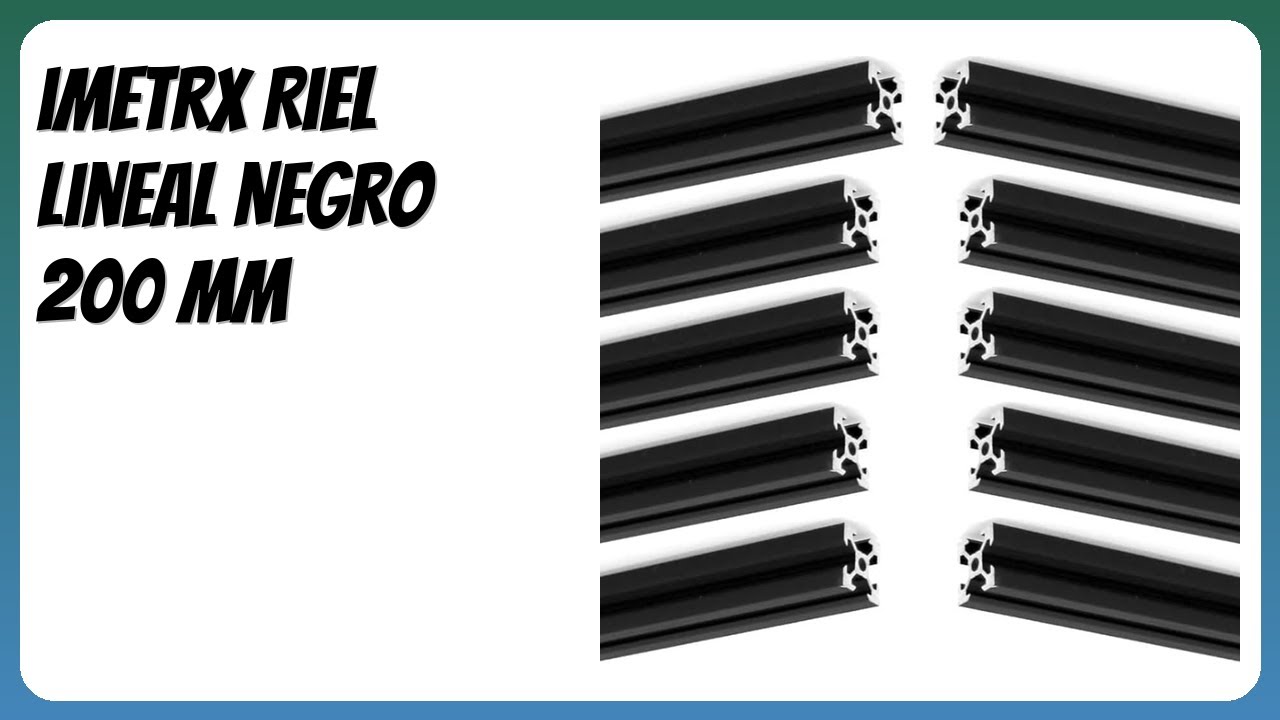 RESEÑA (2026) : iMetrx Riel Lineal Negro 200 mm. DETALLES