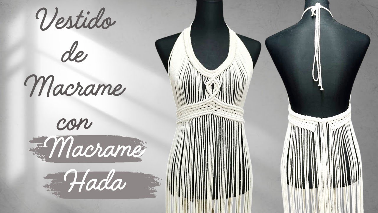 Cómo Hacer un Vestido de Macramé: Tutorial Paso a Paso para Principiantes ! DIY vestido de macrame