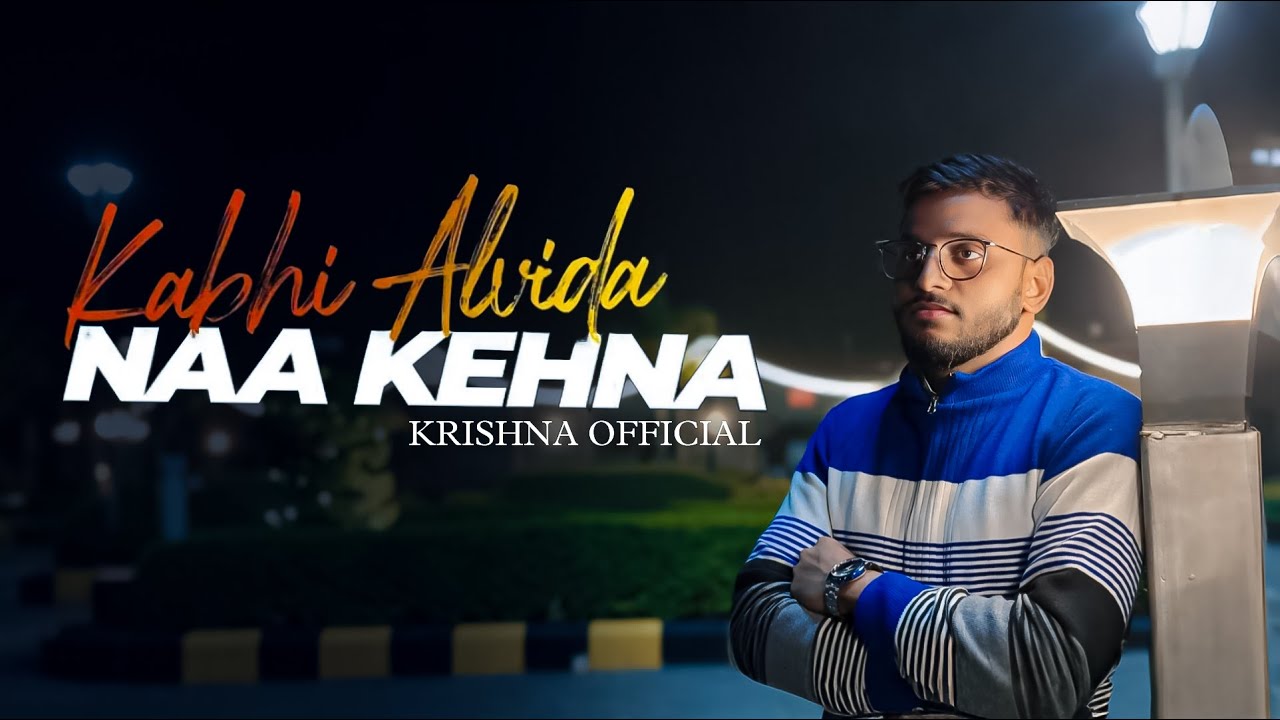 Kabhi Alvida Na Kehna - Unplugged Cover | Sonu Nigam | Krishna Official