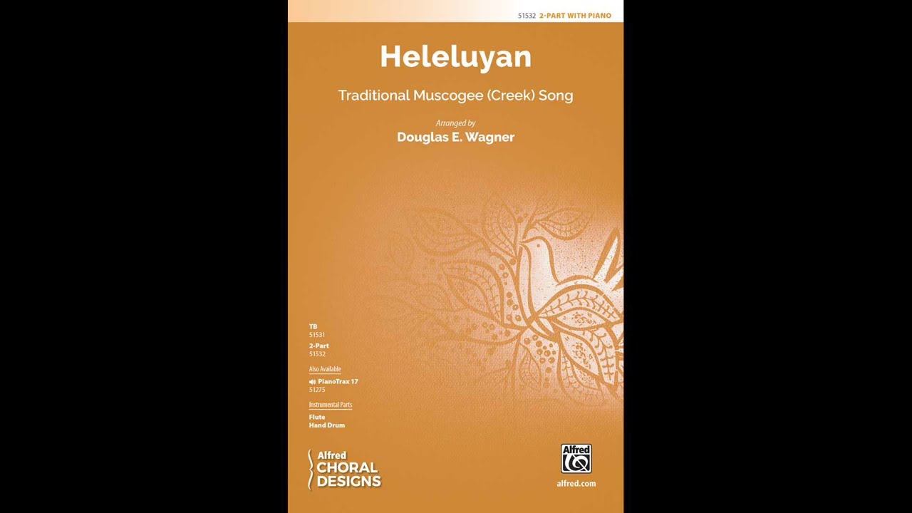 Heleluyan (2-Part) arr. Douglas E. Wagner – Score & Sound