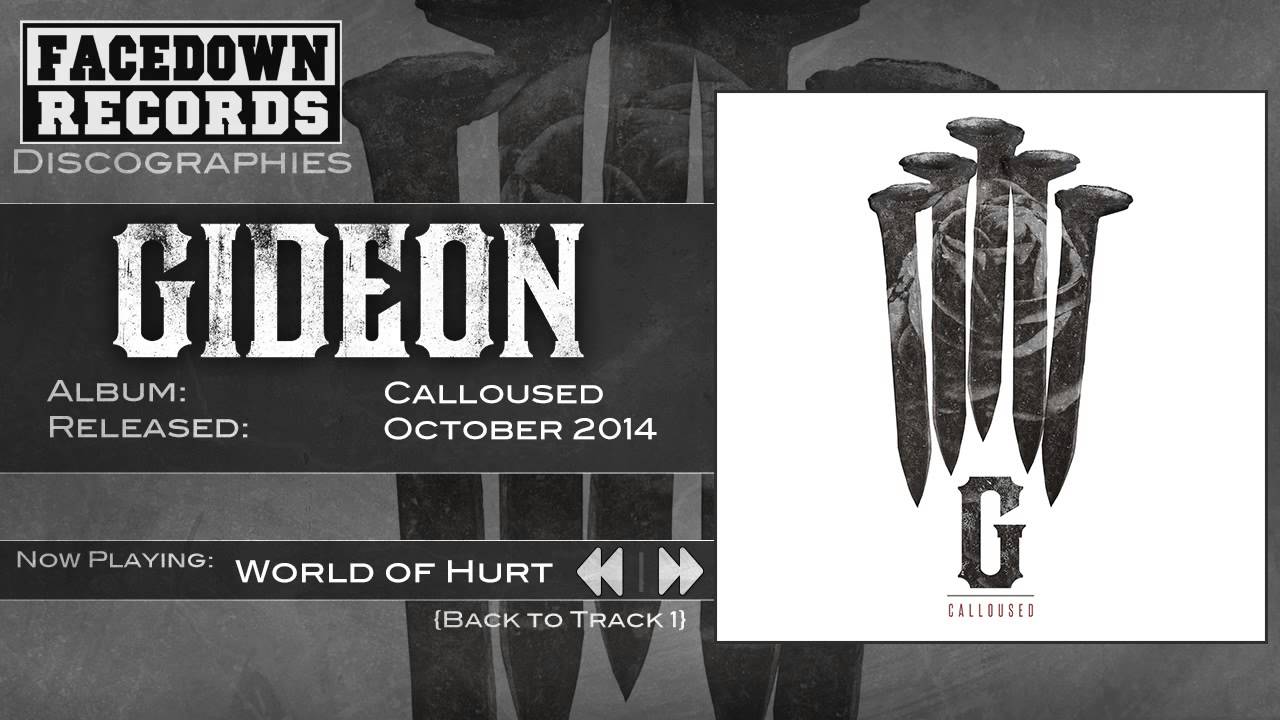 Gideon - Calloused - World of Hurt