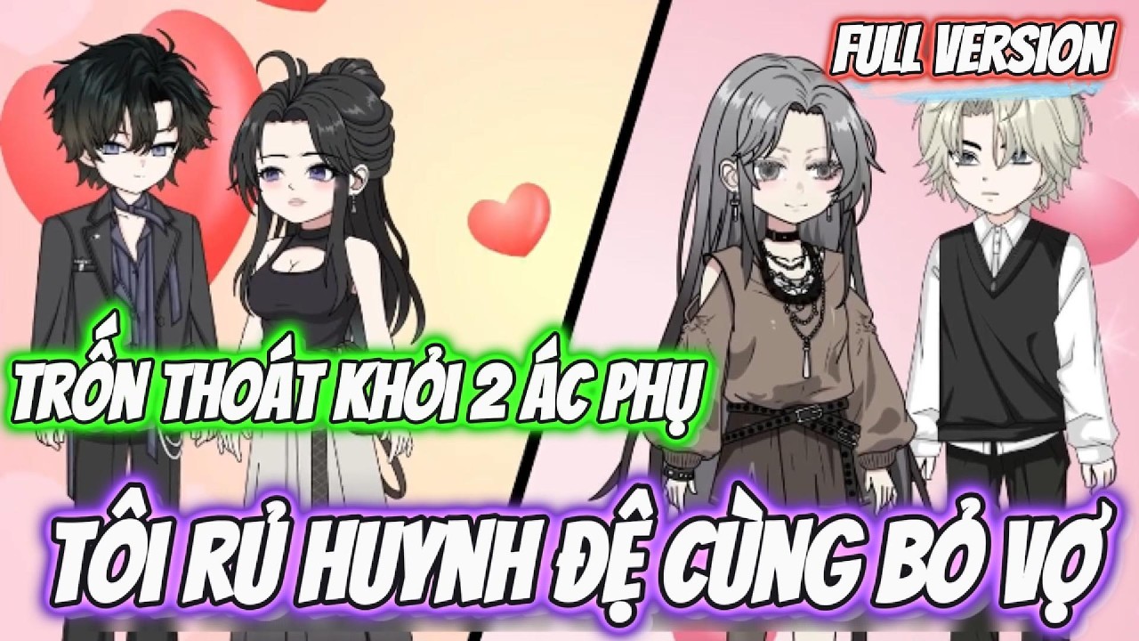 FULL Version | Rủ Bạn Th&acirc;n Bỏ Vợ | Hay Vietsub