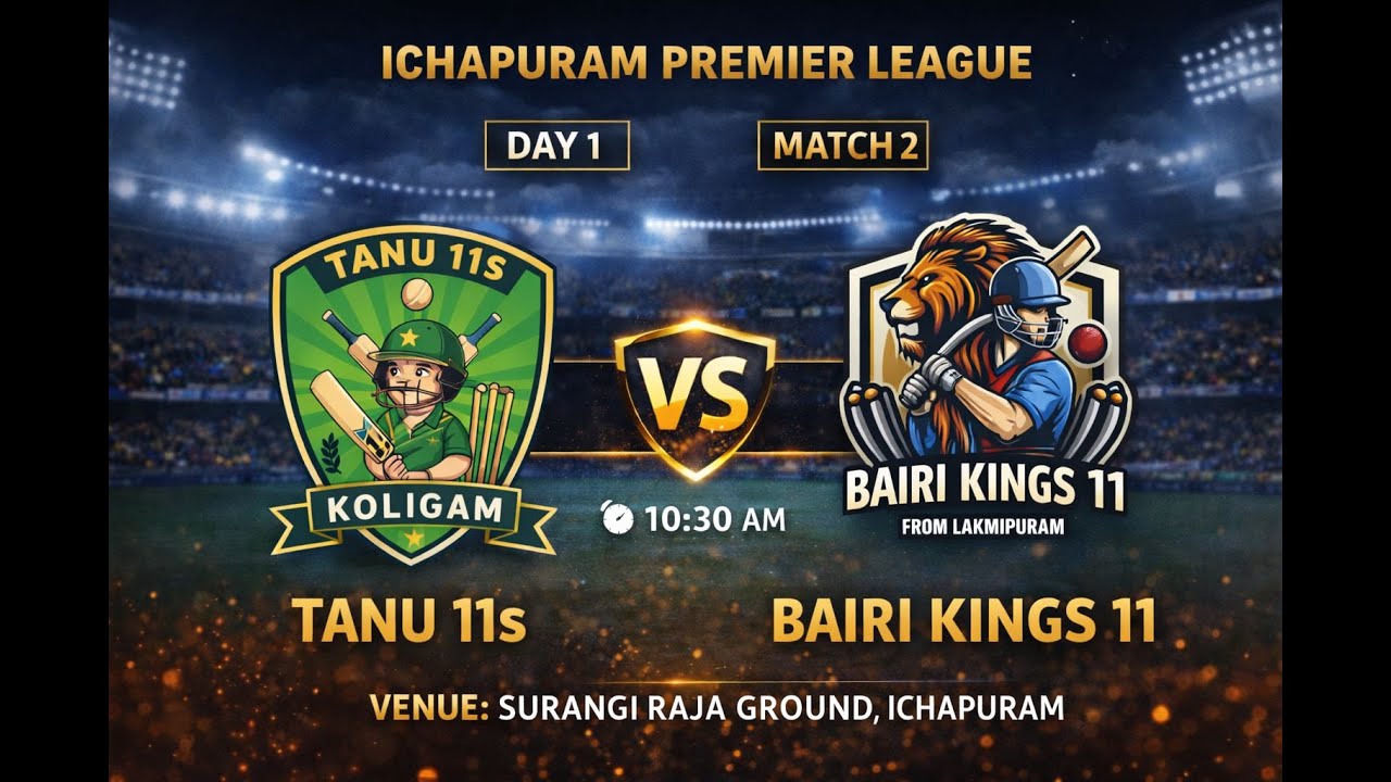 tanu 11s vs  bairi kings | match-2|ichapuram premier leaugue