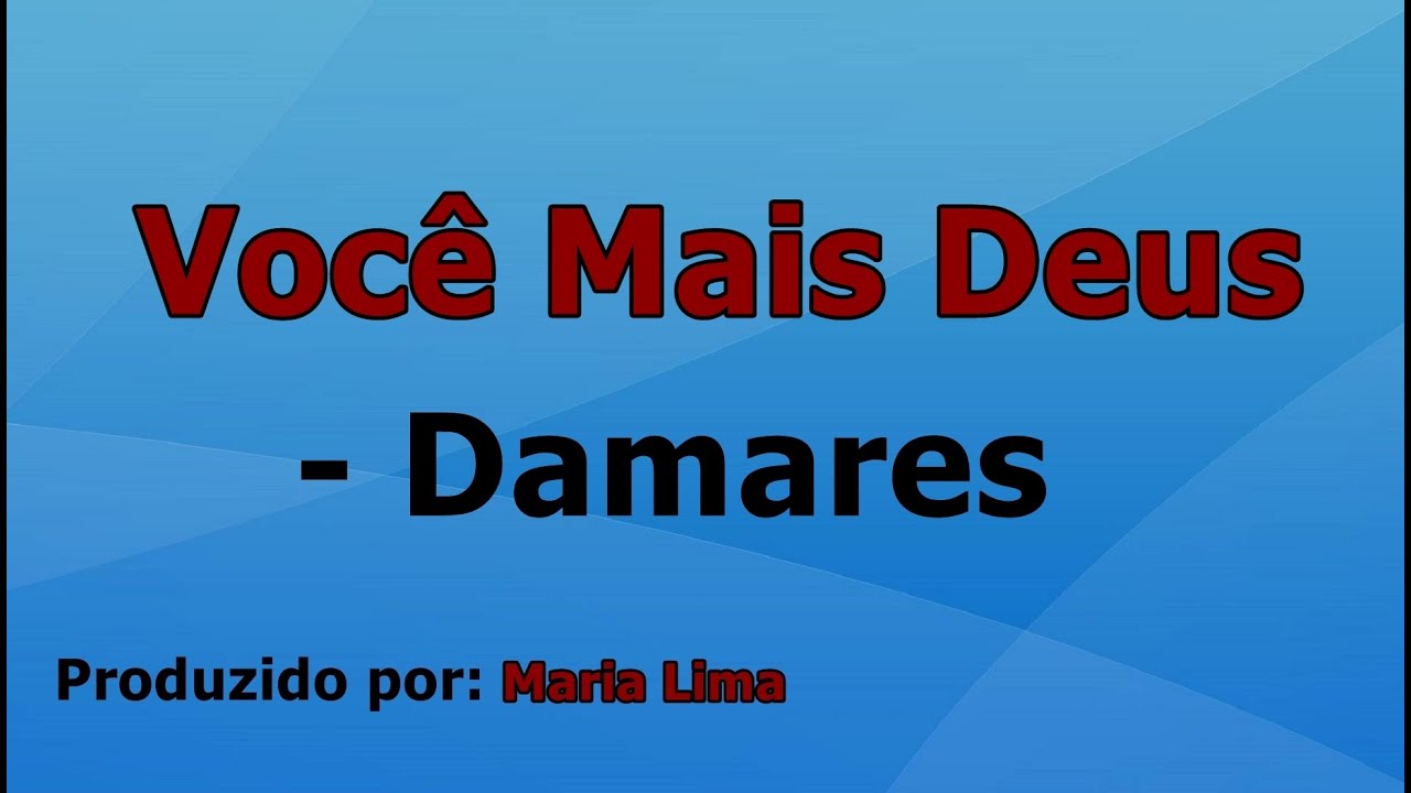 Você Mais Deus - Damares playback com letra