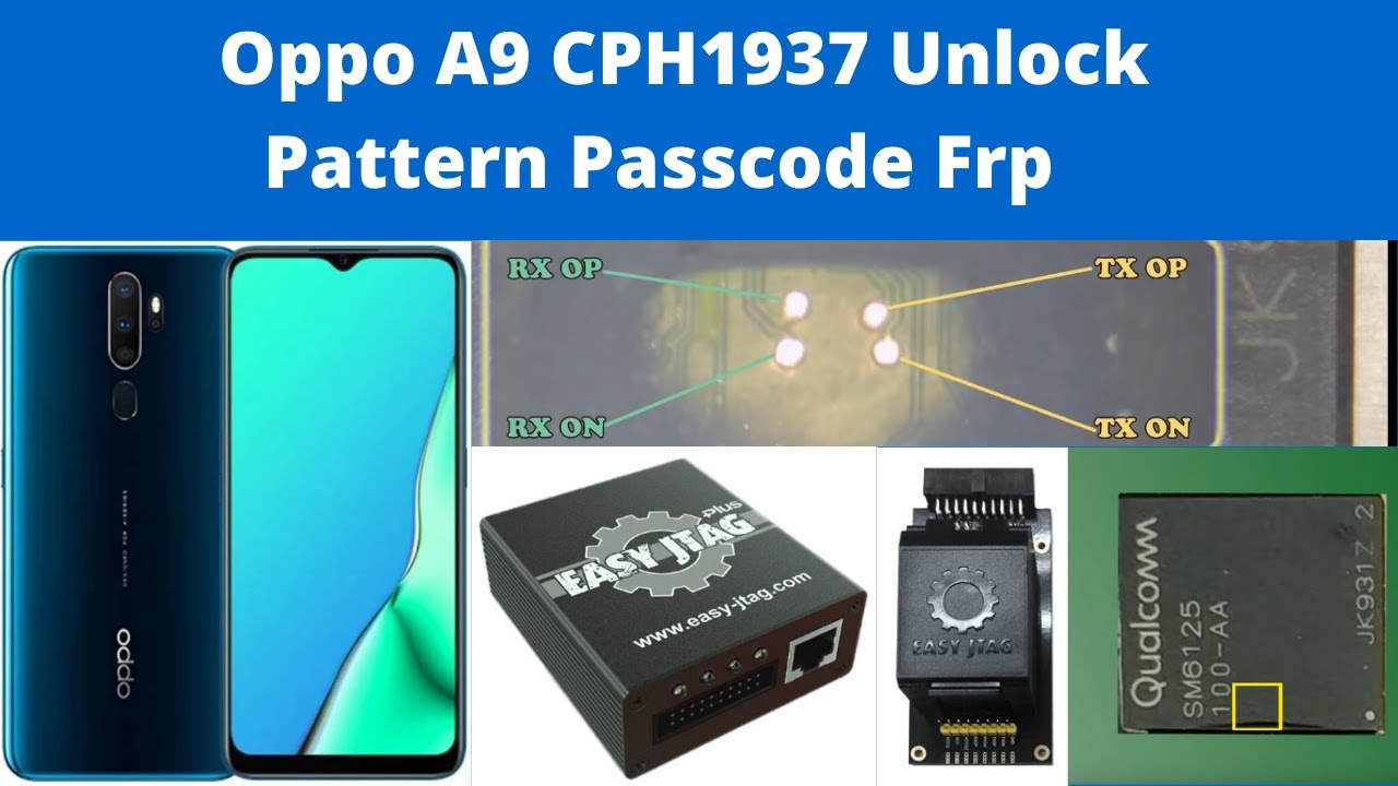 Oppo A9 2020 Cph 1937 Password Pattern Frp Unlock 😎 OPPO A9 2020 Pattern Frp With Easy Jtag Plus🤩