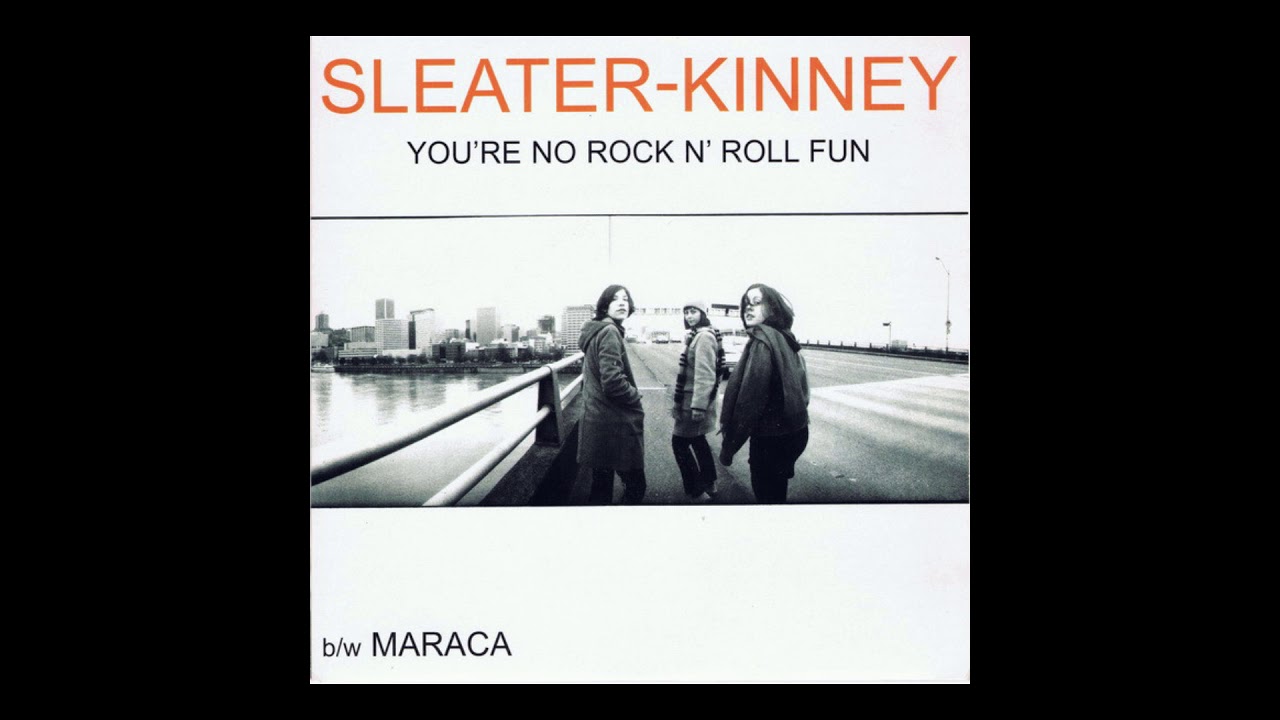 Sleater-Kinney - Maraca