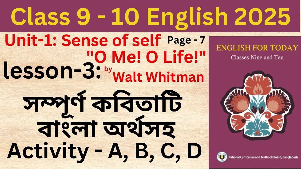 Class 9-10 English: Unit 1, Page 7 | Activities A - E | 