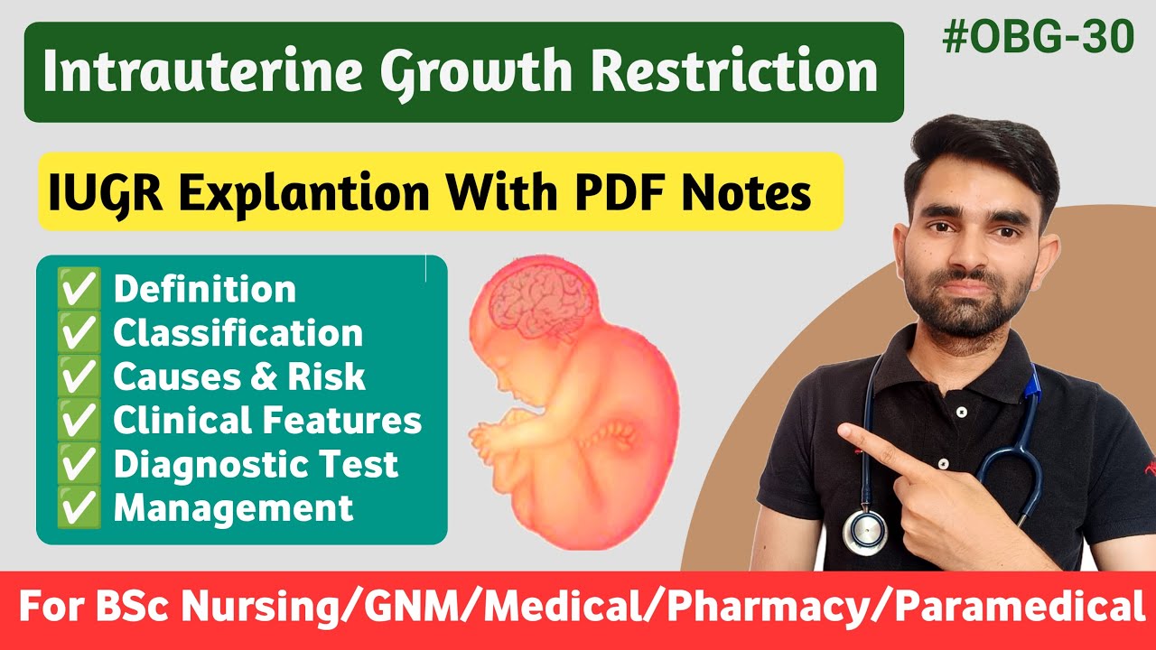 Intrauterine Growth Restriction in Hindi | Types, Causes, Symptoms And Management of IUGR