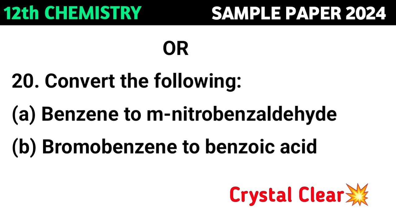 Convert the following:(a) Benzene to m-nitrobenzaldehyde(b) Bromobenzene to benzoic acid