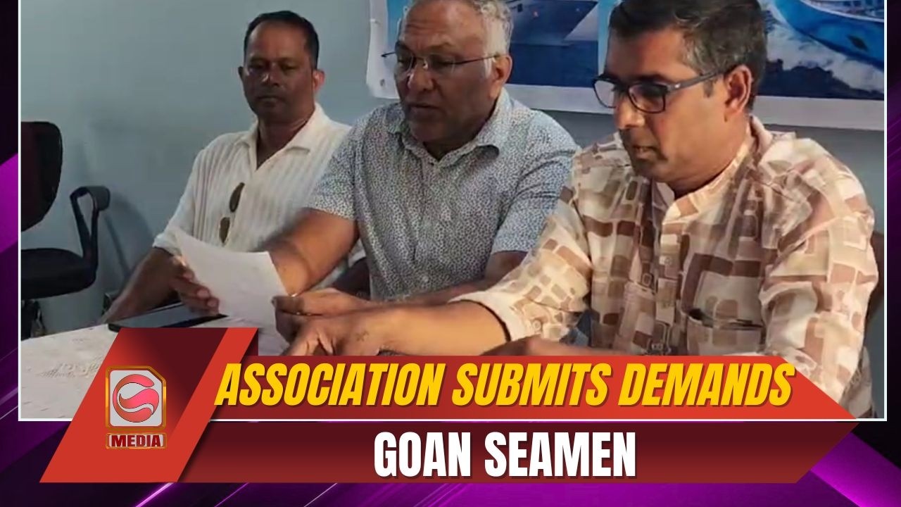 Goan Seamen Association Presents Demands to Goa Government