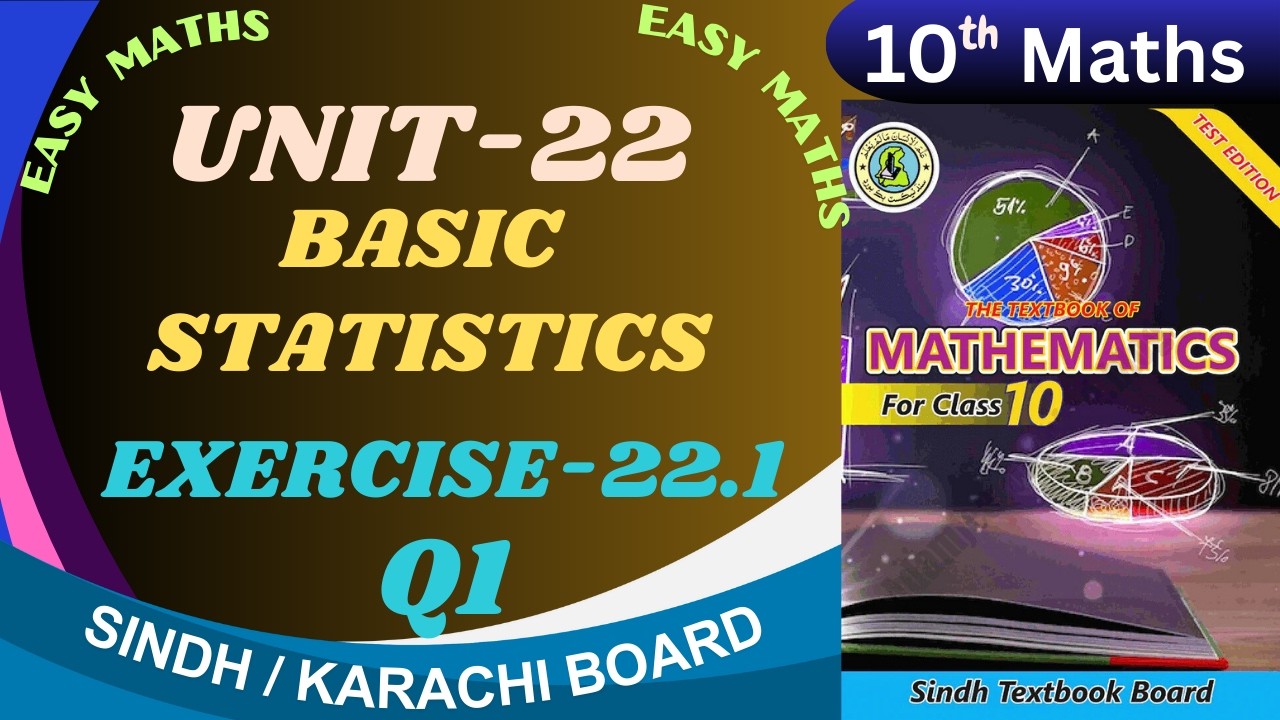 Exercise-22.1 Q1| Unit-22 (Basic Statistics) Class-10 Sindh board by ms hina .