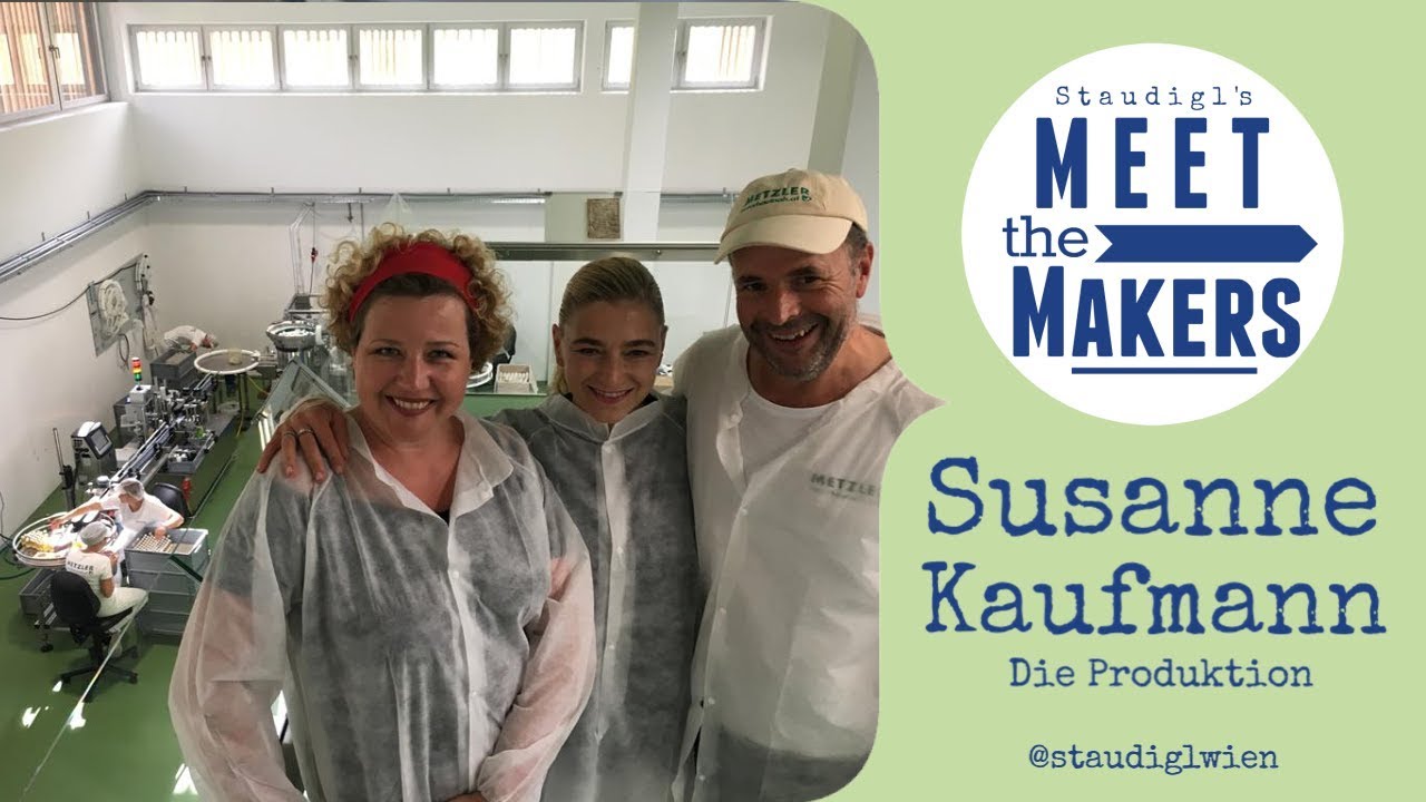 STAUDIGL Naturkosmetik | Susanne Kaufmann – Die Produktion – „Meet the Makers“