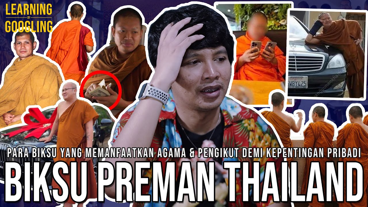 Kenapa Banyak Skandal Biksu Thailand? Hidup Berkemewahan! 1 Kuil Gagal Tes Urine! |LearnByGoogling