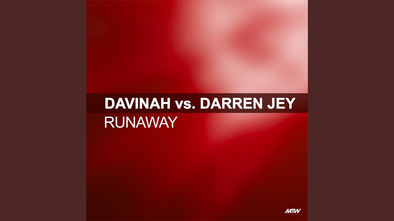 Runaway (ENW Vs. Darren Jey Mix)