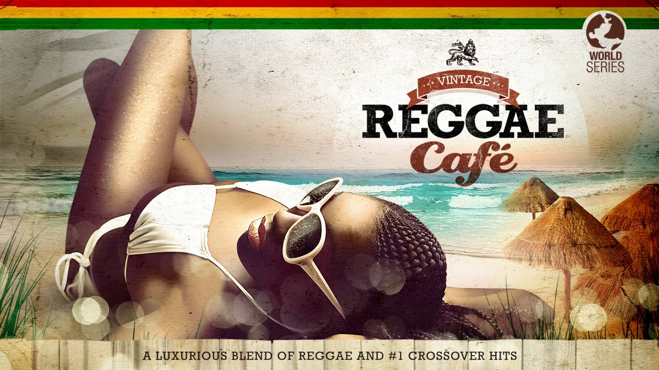 Vintage Reggae Caf&eacute; Vol. 1 - Full Album