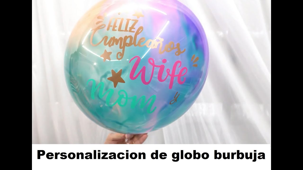 Personalizacion de globo burbuja
