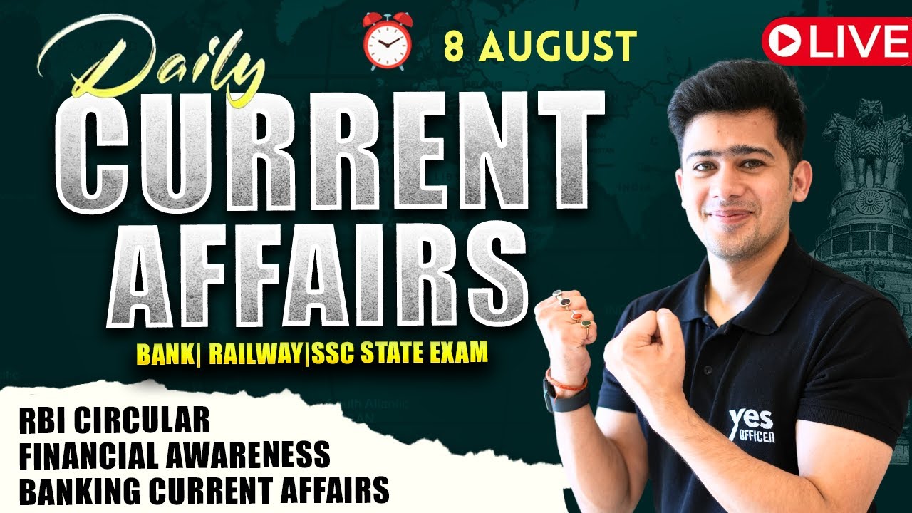 📅 8 August 2025 | Daily Current Affairs | For Bank, Insurance & SSC Exams | Kush Pandey