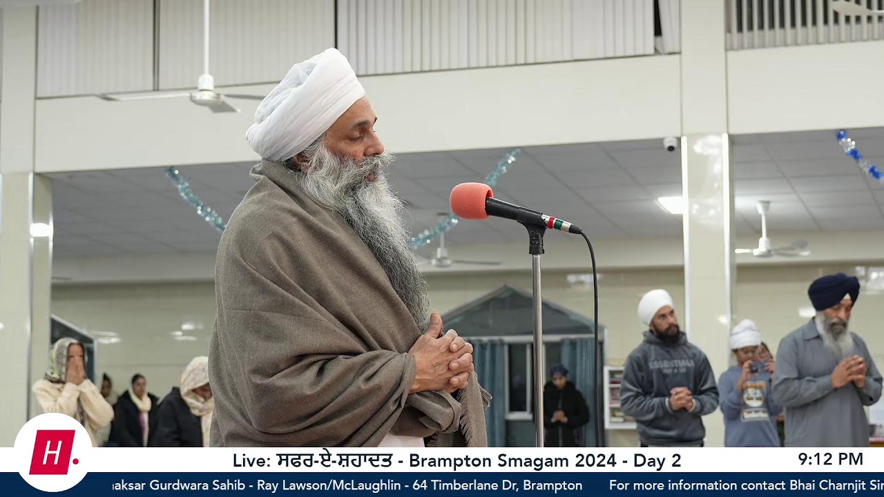 Safar-E-Shahadat 2024 - Smagam Day 2 - Nanaksar Gurdwara Ray Lawson / McLaughlin Brampton