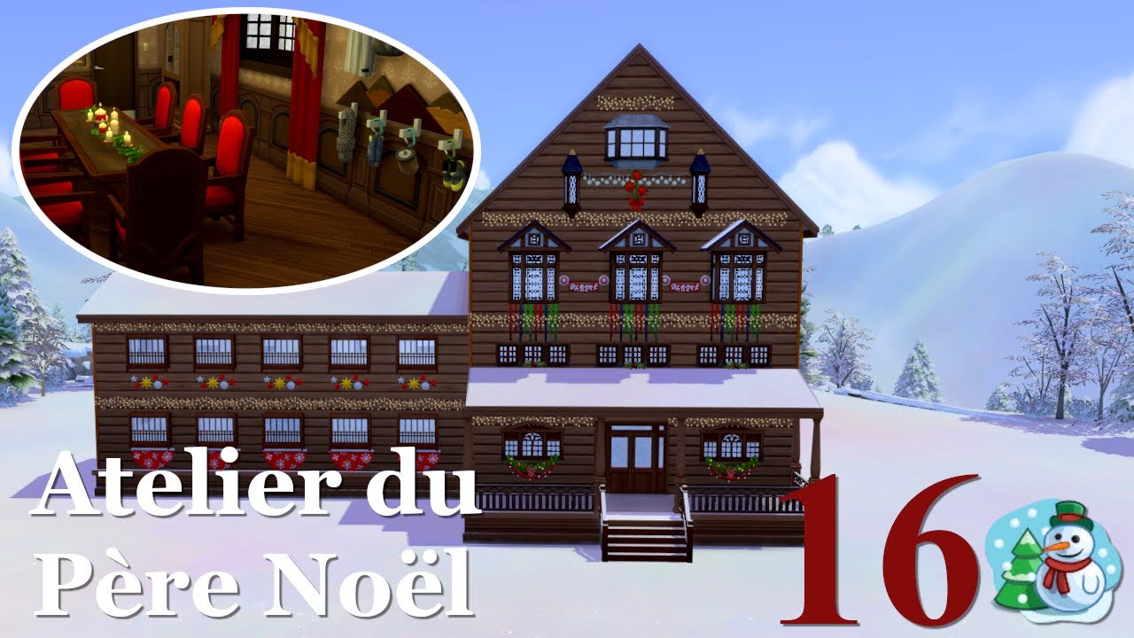 Je construis l’atelier du Père Noël 🎅🏻 (partie 1) | #16 Calendrier de l’avent 🎄 | Les Sims 4