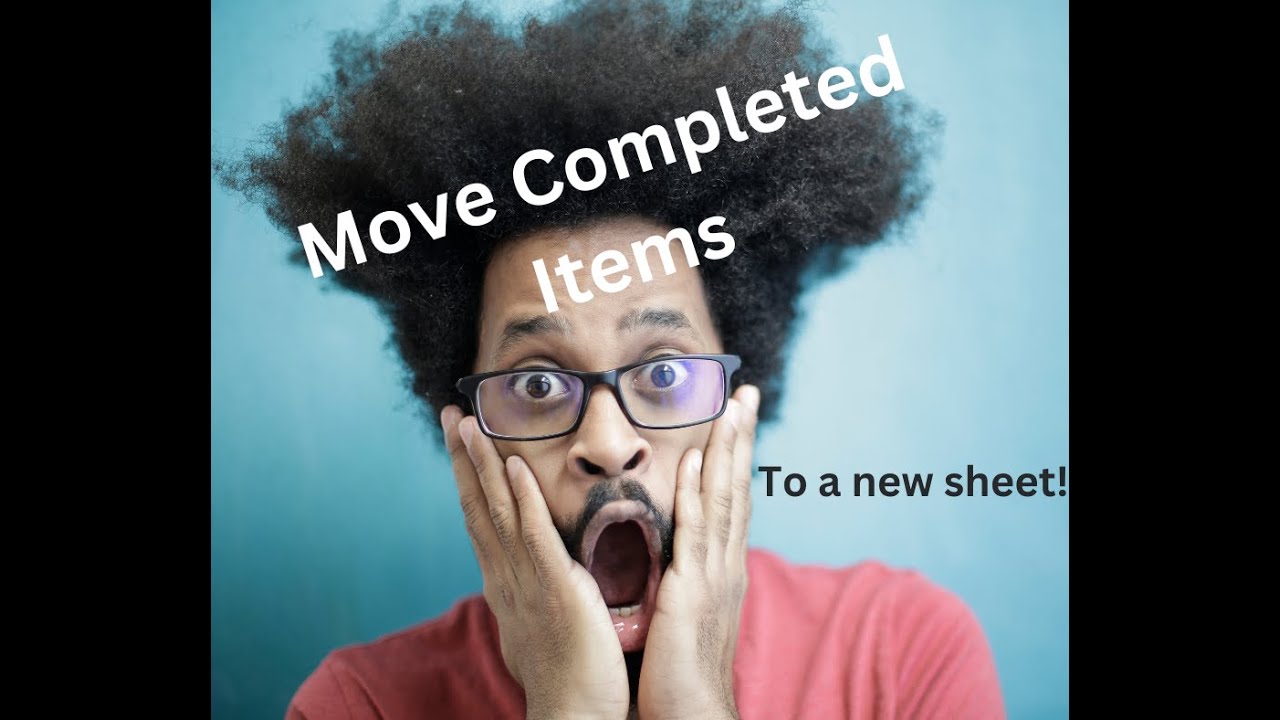 Project Tracker | Moved Completed Items to a New Sheet with App Script