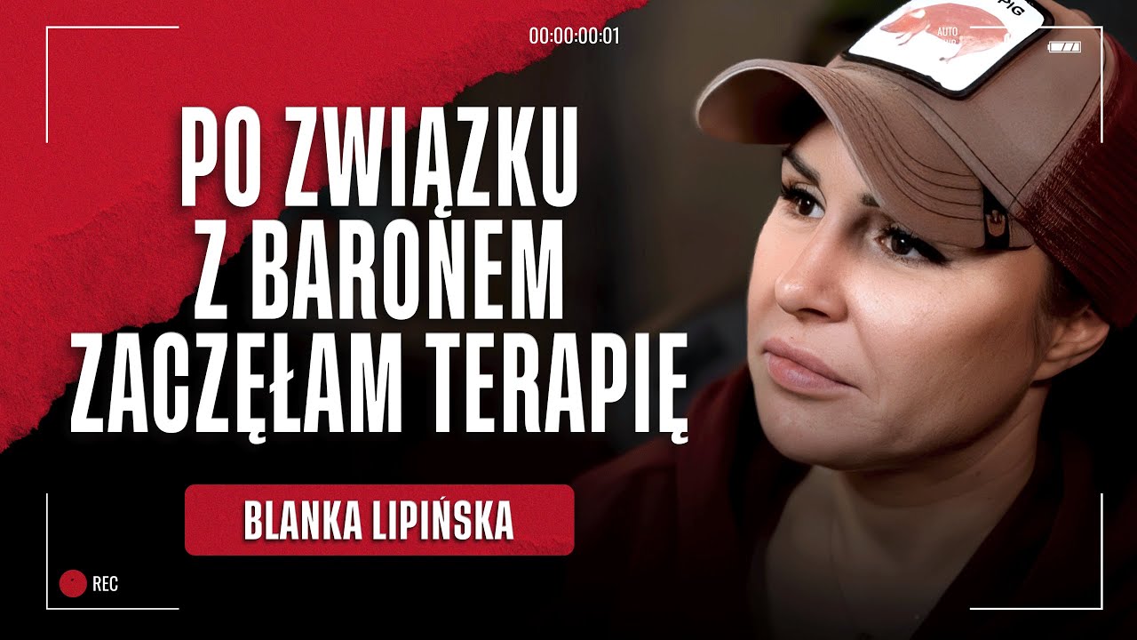 Blanka Lipińska: po związku z Baronem trafiłam na terapie
