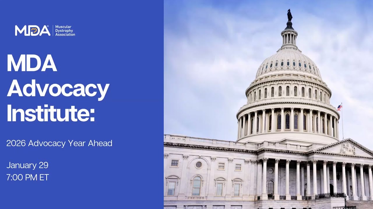 January 2026 MDA Advocacy Institute Recording