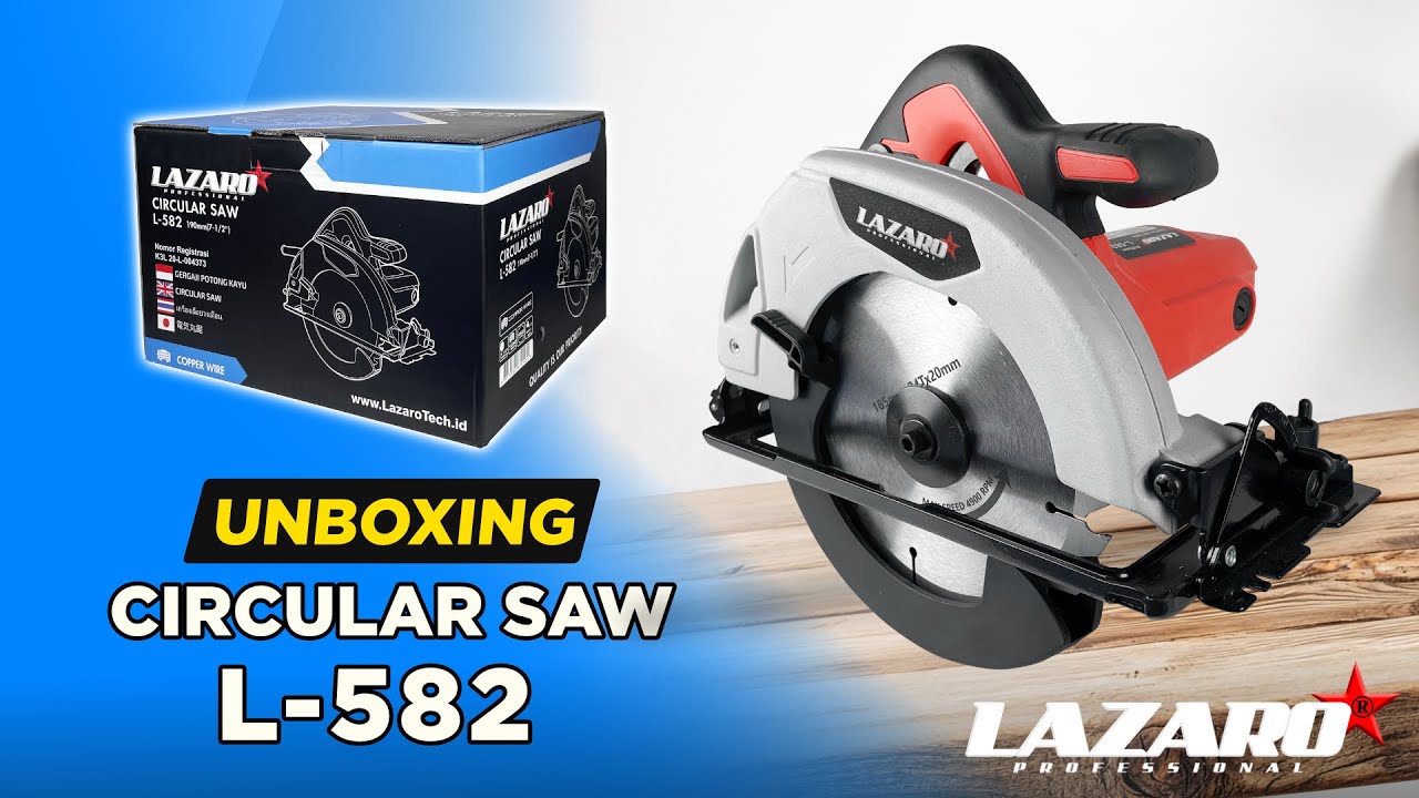 Unboxing LAZARO  Circular Saw L-582
