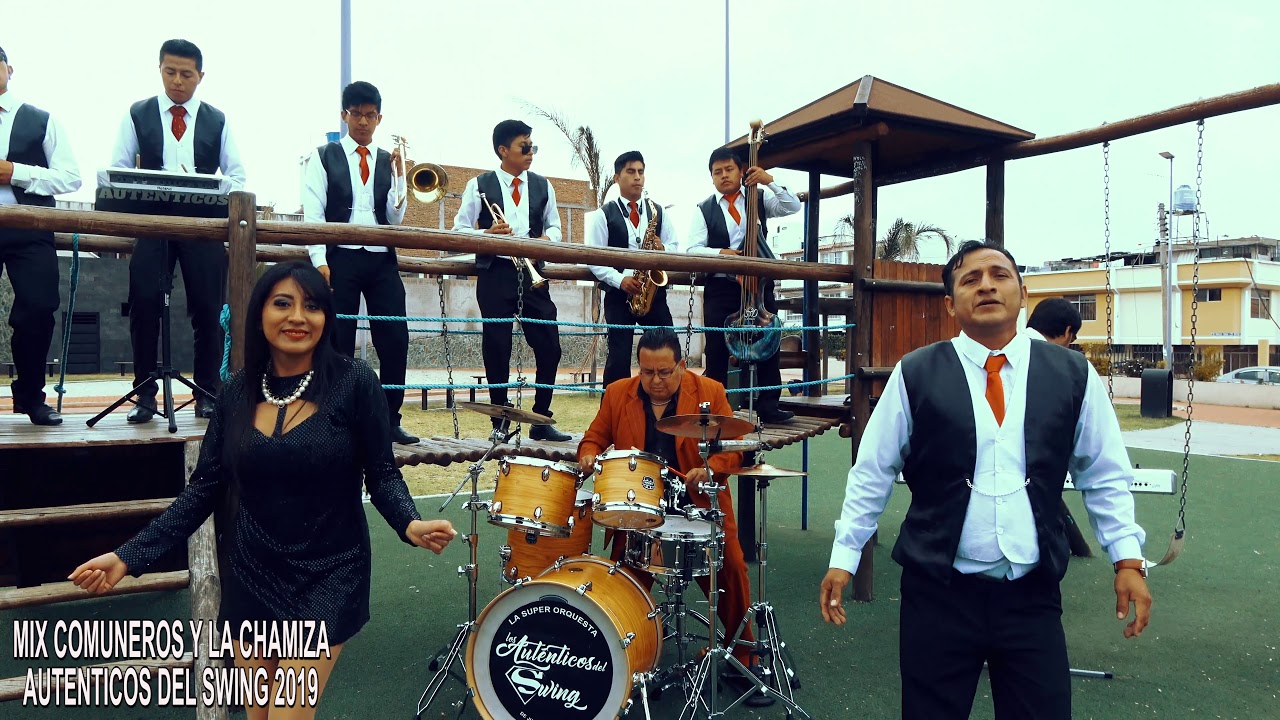 MIX COMUNEROS Y LA CHAMIZA DRA