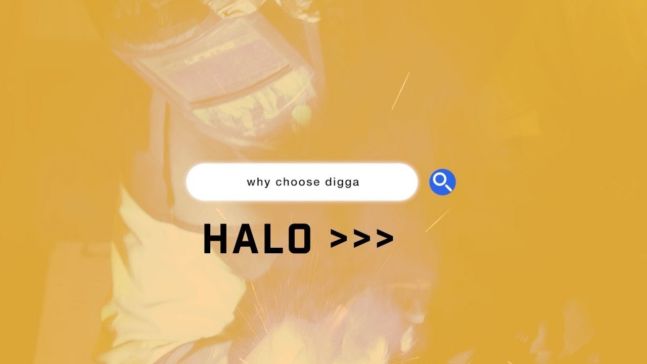 Why Choose Digga - HALO