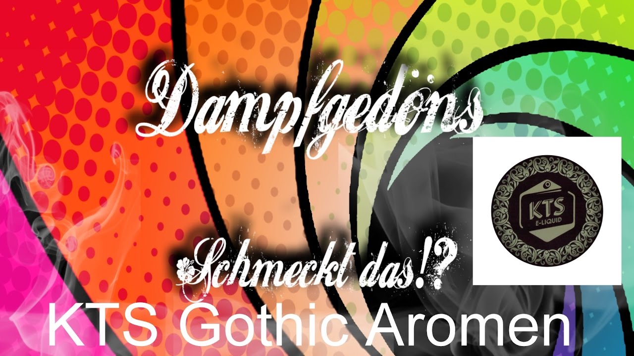 KTS Gothic Aromen Tasting | Schmeckt das!? #dampfgedoens