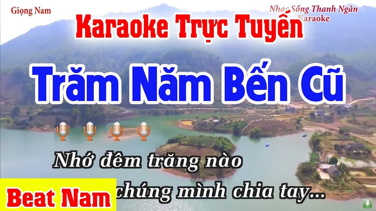Trăm Năm Bến Cũ Karaoke Tone Nam - Nhạc Sống Thanh Ngân