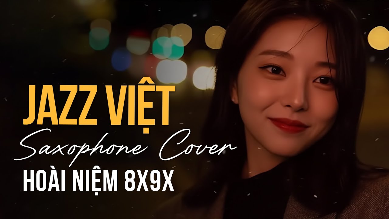 Việt Jazz Saxophone Cover Nhạc Trẻ 8x9x | by Saxo Chill