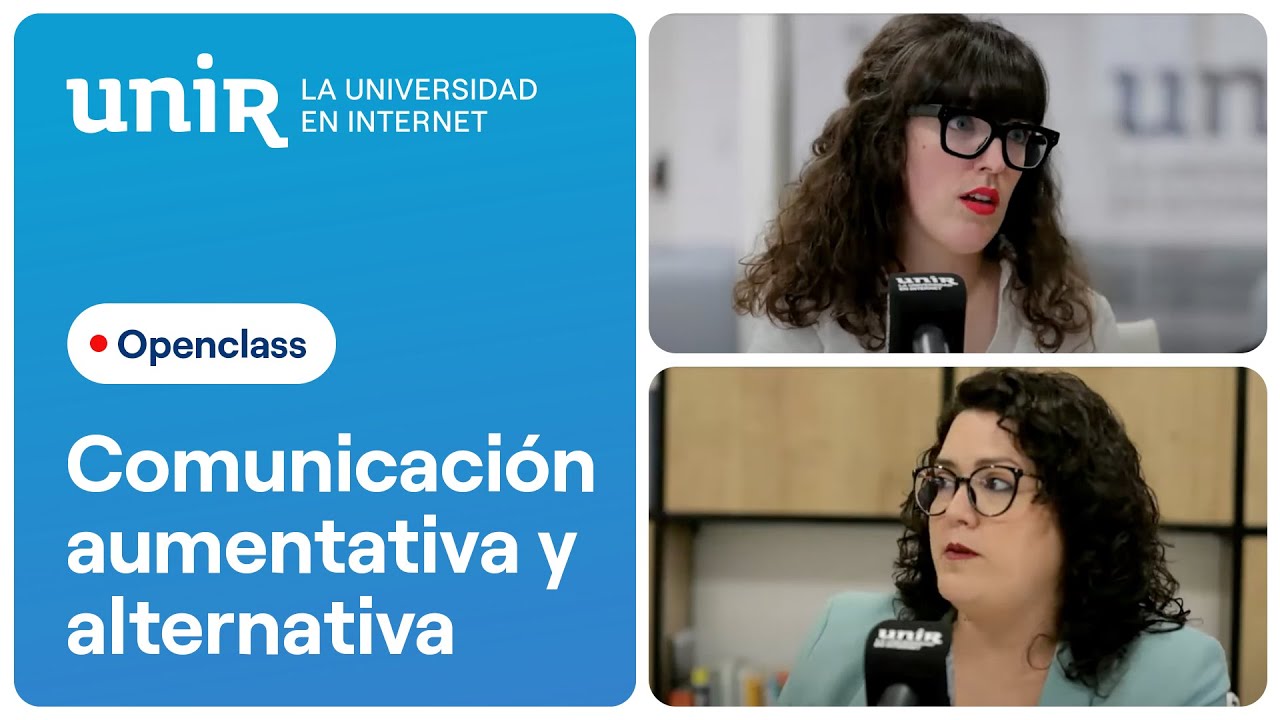 Comunicación aumentativa y alternativa | Openclass Facultad de Salud UNIR