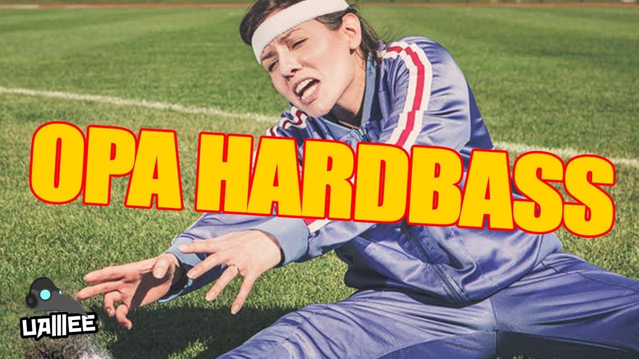uamee - OPA HARDBASS