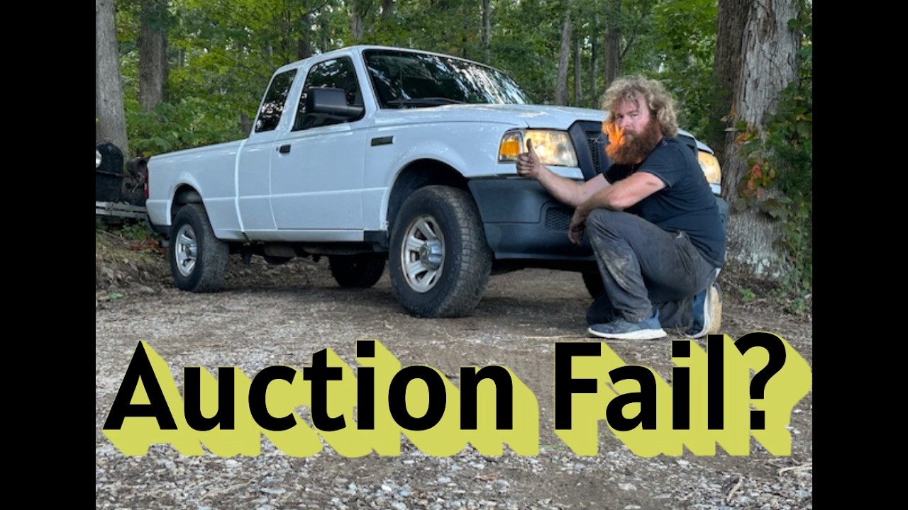 Auction FAIL - Ford Ranger is Worse Than I Thought!