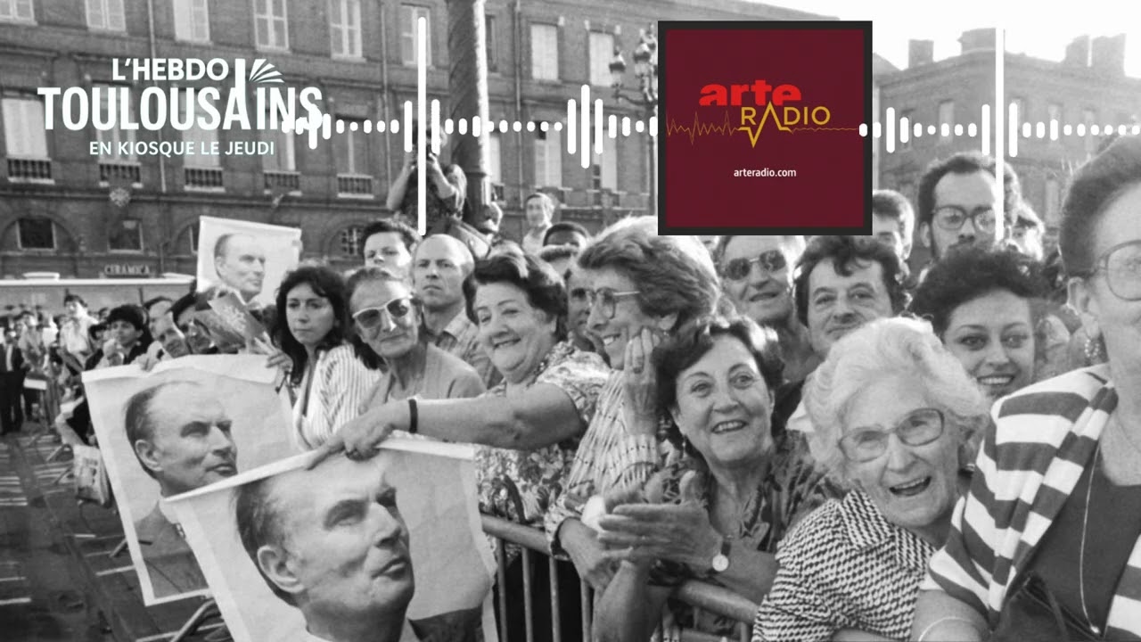 30 ANS APRÈS LA MORT DE MITTERRAND, TOULOUSE ET L’ESPRIT DE 1981-Podcast
