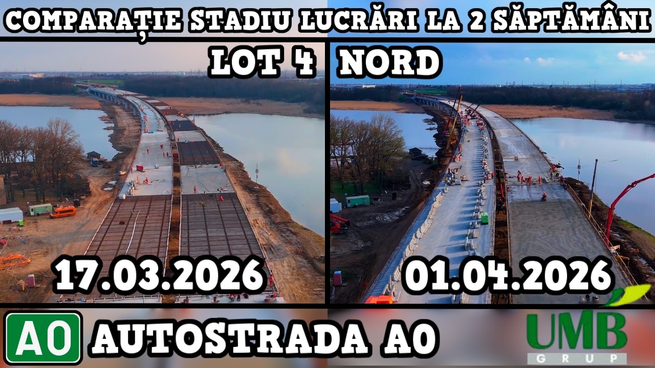 Autostrada A0 | Lot 4 Nord | Comparație Stadiu Lucrări la 2 Săptăm&acirc;ni | 17.03-01.04.2026 | UMB