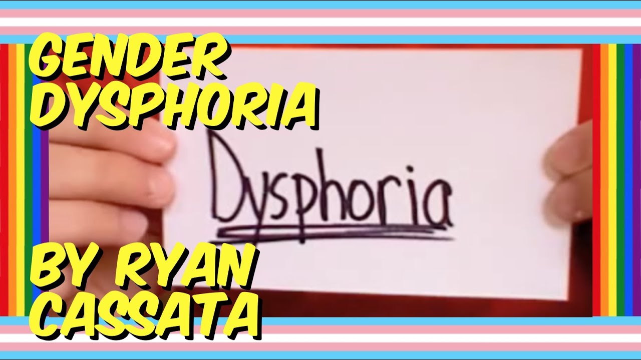 Gender Dysphoria