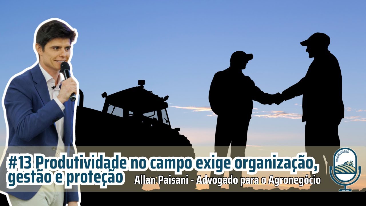 Produtividade no campo exige organização, gestão e proteção