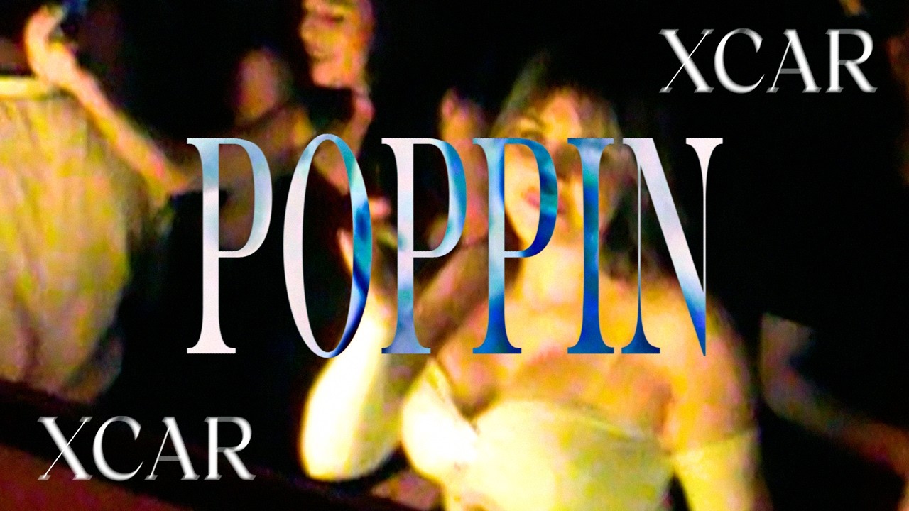 XCAR - POPPIN