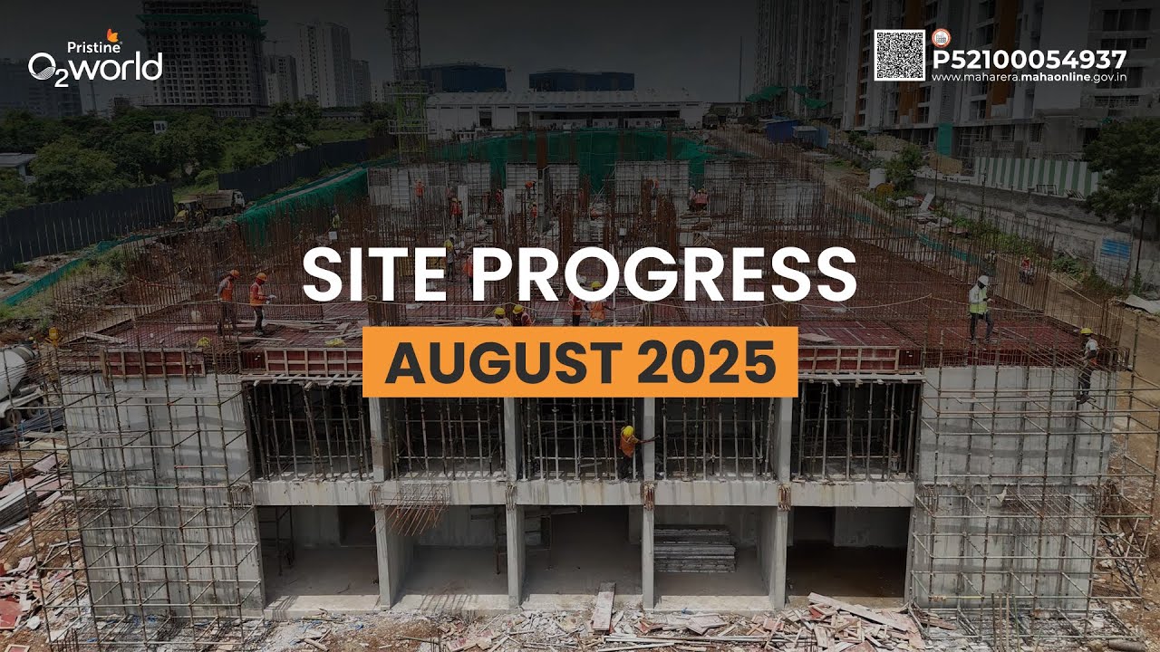 Pristine O2 World Site Progress | August 2025 | Pristine Developers | Upcoming Project at Kharadi