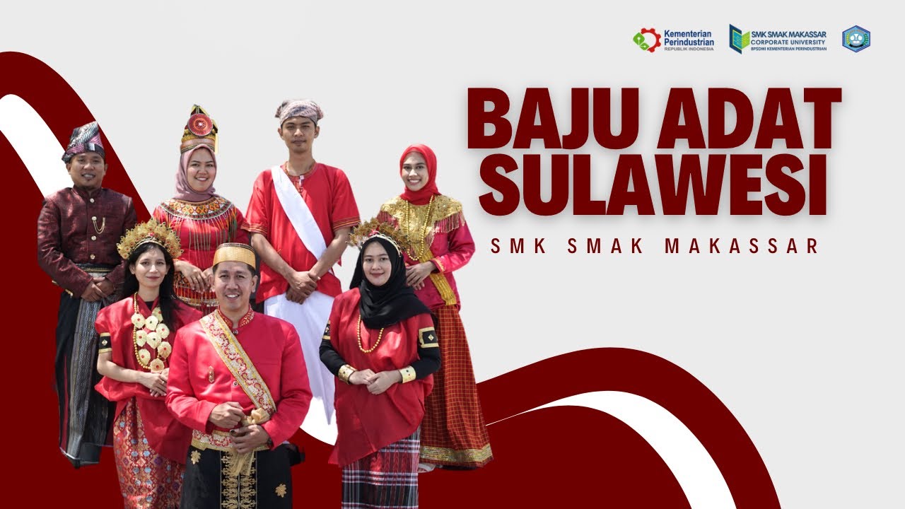 Baju Adat Sulawesi - SMK SMAK Makassar