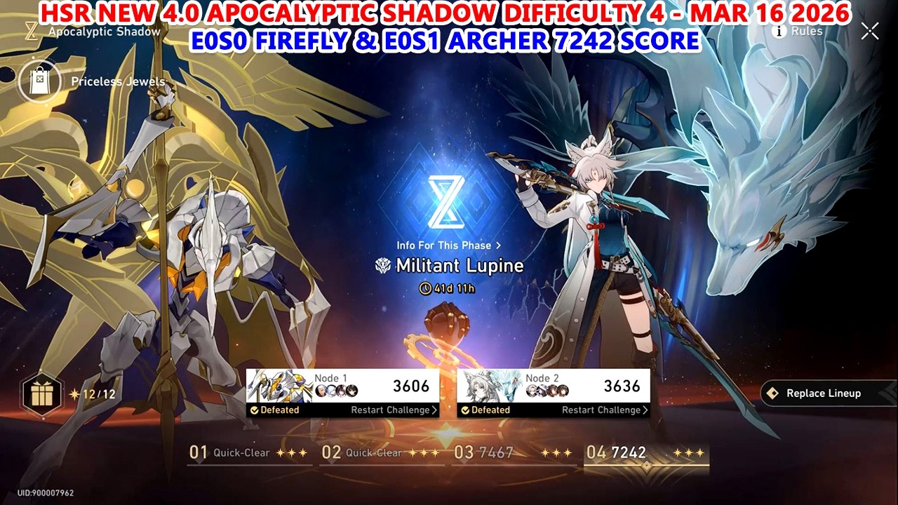 HSR New 4.0 Apocalyptic Shadow Difficulty 4 - Mar 16 2026 : E0S0 Firefly & E0S1 Archer 7242 Score