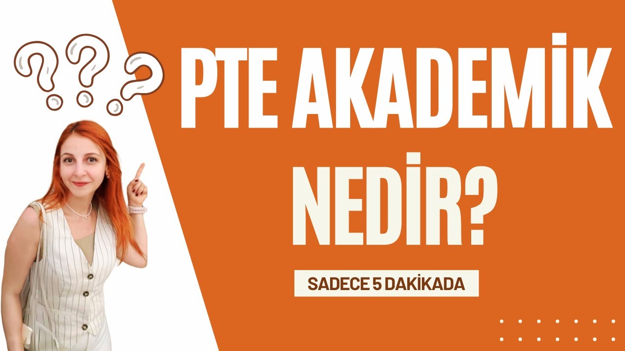 IELTS, TOEFL, YDS, YÖKDİL veya PTE: Hangisi Doğru Seçim? 5 Dakikada PTE Akademik Rehberi! Güncel 🎯