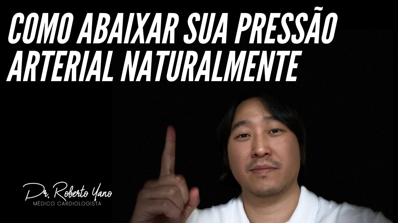 Como abaixar sua press&atilde;o arterial NATURALMENTE?