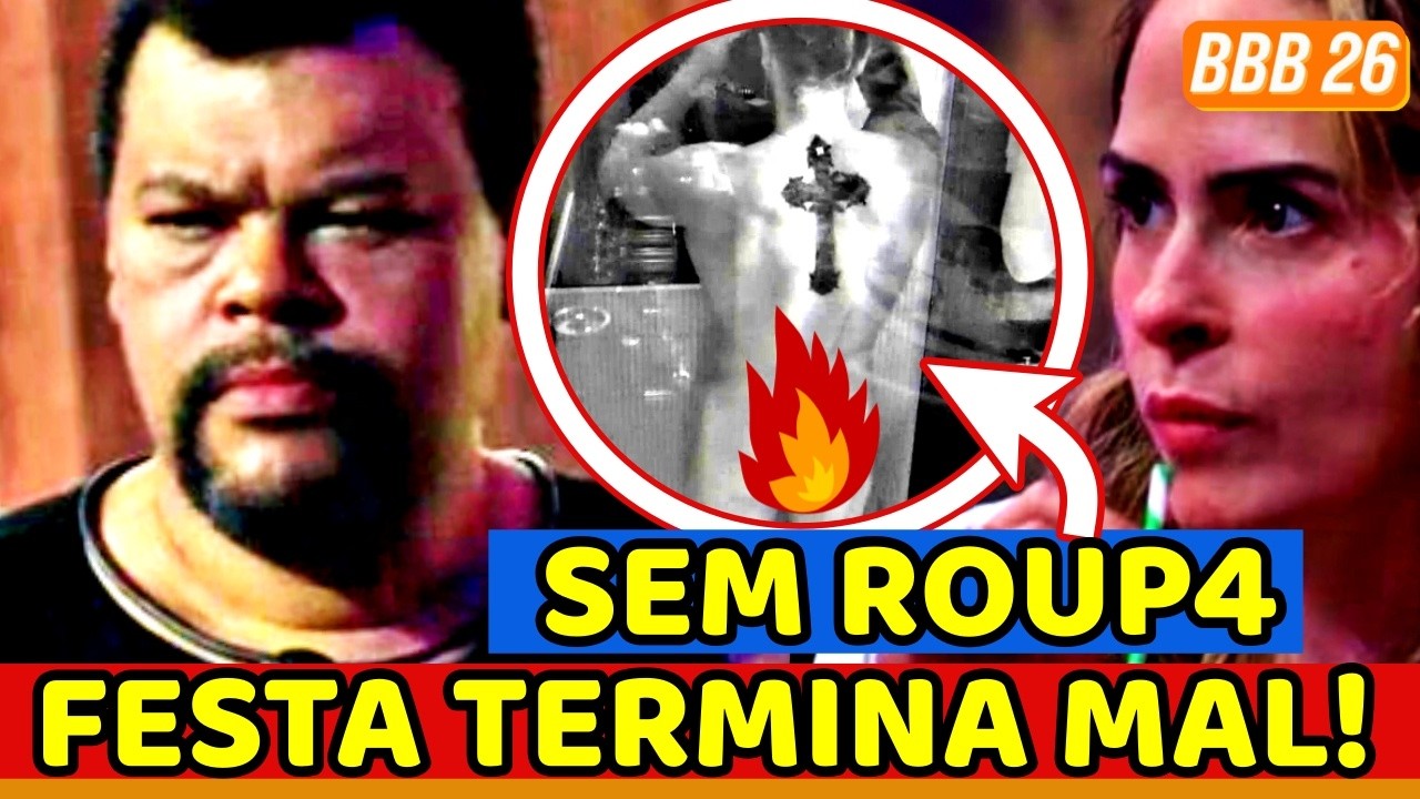 🔥BBB26 Festa ACABA MAL! Babu BEBE DEMAIS, Ana Paula AFRONTA; Marciele SURTA e Jonas CUMPRE PROMESSA