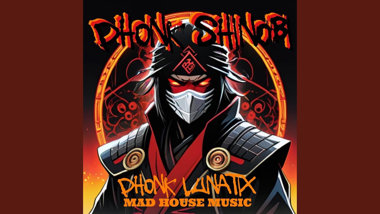 PHONK SHINOBI