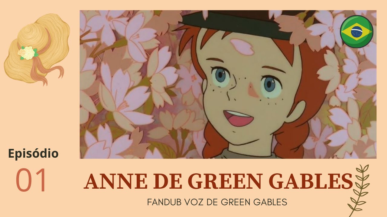 Anne de Green Gables  - 01. A grande surpresa (Dublado em PT-BR)
